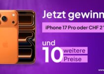Jetzt iPhone 17 Pro oder CHF 2’500 gewinnen Jetzt iPhone 17 Pro oder CHF 2’500 gewinnen
